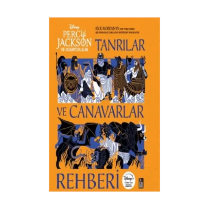 Percy Jackson Ve Olimposlular - Tanrılar Ve Canavarlar Rehberi