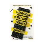 Kadınlardan Nefret Eden Erkekler