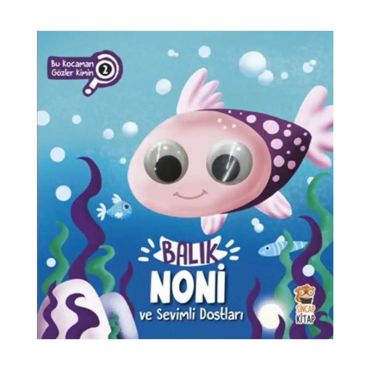 3c14e-balik-noni-ve-sevimli-dostlari-bu-kocaman-gozler-kimin-1-1.webp Balık Noni ve Sevimli Dostları (Bu Kocaman Gözler Kimin?) - Görsel 1