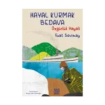 Hayal Kurmak Bedava: Özgürlük Hayali