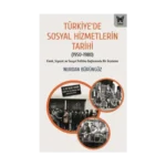 Türkiye’de Sosyal Hizmetlerin Tarihi
