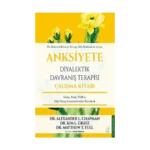 Anksiyete Diyalektik Davranış Terapisi Çalışma Kitabı