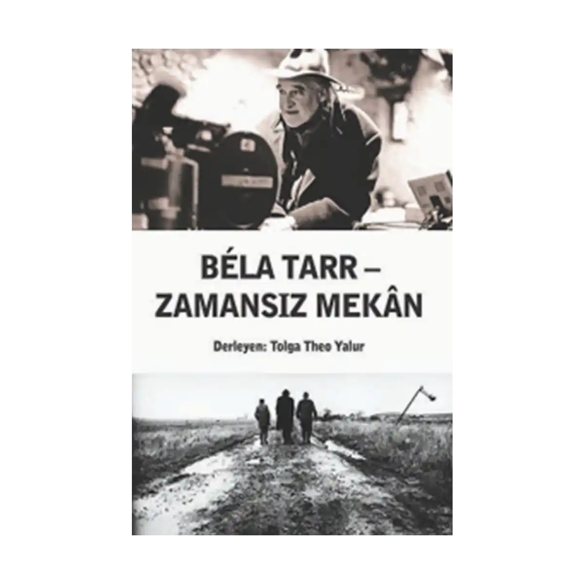 42139-bela-tarr-zamansiz-mekan-1-1.webp Bela Tarr Zamansız Mekan - Görsel 1