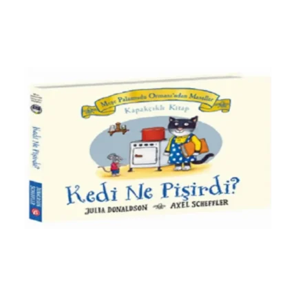 Meşe Palamudu Ormanı’ndan Masallar – Kedi Ne Pişirdi? – Kapakçıklı Kitap