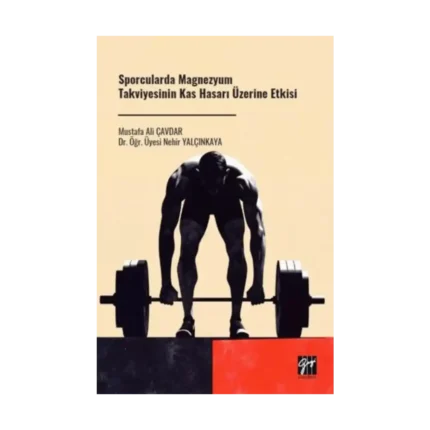 Sporcularda Magnezyum Takviyesinin Kas Hasarı Üzerine Etkisi