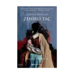 Zehirli Taç;Lanetli Krallar