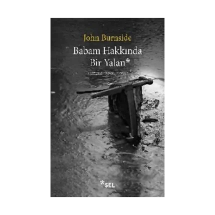 Babam Hakkında Bir Yalan