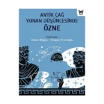 Antik Çağ Yunan Düşüncesinde Özne