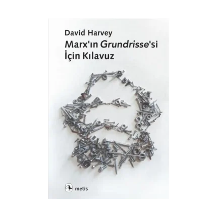 Marx'ın Grundrisse'si İçin Kılavuz