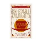 Eski İstanbul Kahvehaneleri