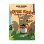 Süper Kedi - Kinci Davetsiz Misafir