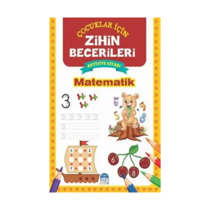 Matematik - Çocuklar İçin Zihin Becerileri Aktivite Kitabı