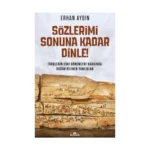 Sözlerimi Sonuna Kadar Dinle!