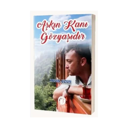 Aşkın Kanı Gözyaşıdır