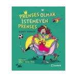 Prenses Olmak İstemeyen Prenses