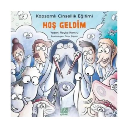 Hoş Geldim: Kapsamlı Cinsellik Eğitimi
