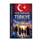 Yeni Bir Yüzyıla Girerken TÜRKİYE