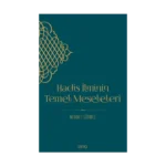 Hadis İlminin Temel Meseleleri