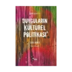 Duyguların Kültürel Politikası