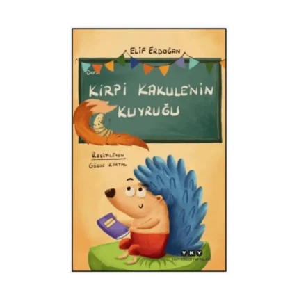 Kirpi Kakule’nin Kuyruğu