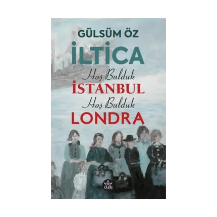 İltica, Hoş Bulduk İstanbul, Hoş Bulduk Londra