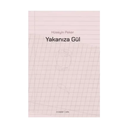 Yakanıza Gül