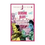 Dersim Olayı; Kerim Devlet mi, Zalim Devlet mi?