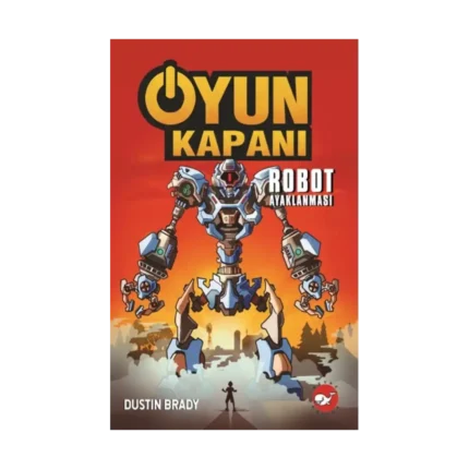 Oyun Kapanı 3: Robot Ayaklanması