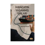 İhracatın Yaşanmış Sırları