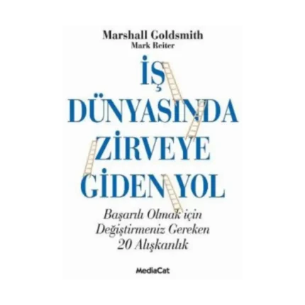 İş Dünyasında Zirveye Giden Yol