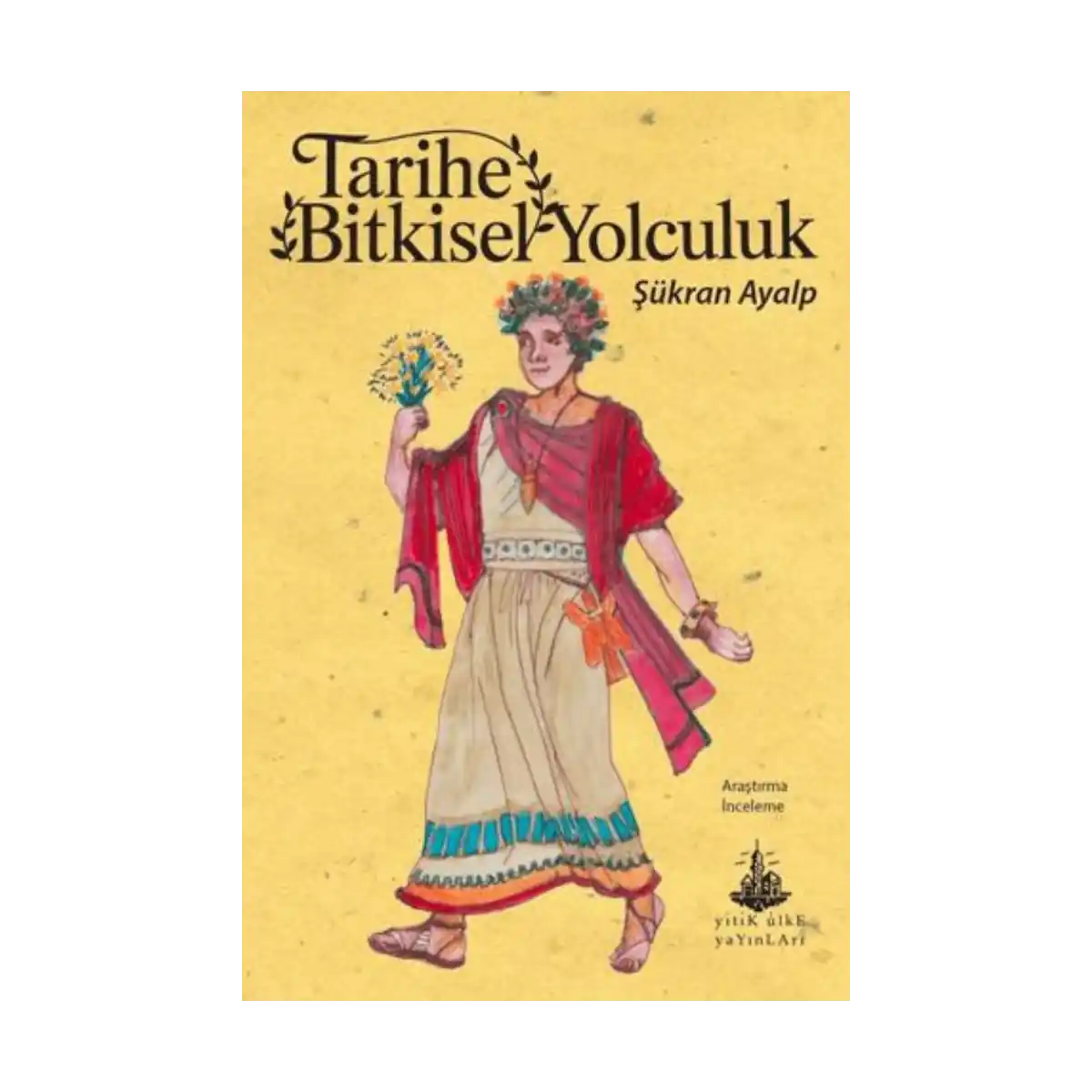 61bed-tarihe-bitkisel-yolculuk-1-1.webp Tarihe Bitkisel Yolculuk - Görsel 1