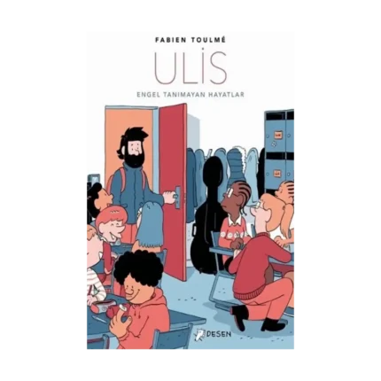Ulis - Engel Tanımayan Hayatlar