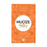 Mucize Nedir Ne Değildir?