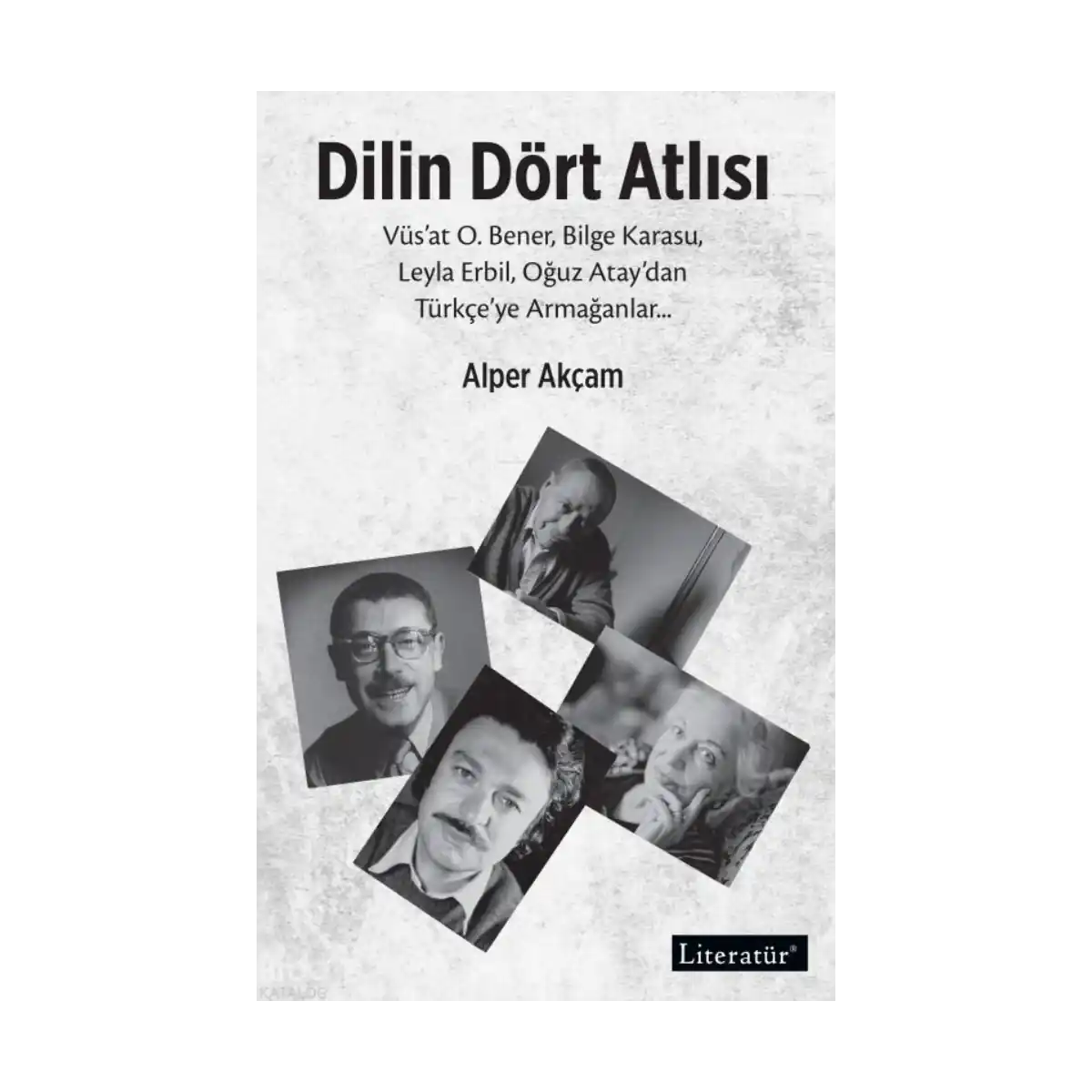 627fa-dilin-dort-atlisi-vus-at-o-bener-bilge-karasu-leyla-erbil-oguz-atay-dan-turkceye-armaganlar-1-1.webp Dilin Dört Atlısı;Vüs’at O.Bener, Bilge Karasu, Leyla Erbil, Oğuz Atay’dan Türkçeye Armağanlar - Görsel 1