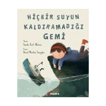 Hiçbir Suyun Kaldıramadığı Gemi