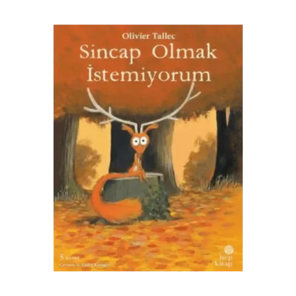 Sincap Olmak İstemiyorum