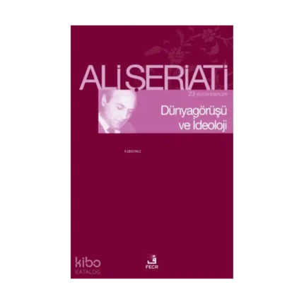 Dünya Görüşü Ve İdeoloji