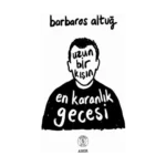 Uzun Bir Kışın  En Karanlık  Gecesi