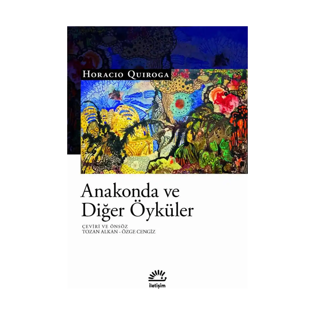 680b4-anakonda-ve-diger-oykuler-1-1.webp Anakonda ve Diğer Öyküler - Görsel 1