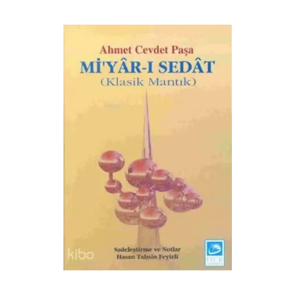 Mi'yar-ı Sedat Klasik Mantık