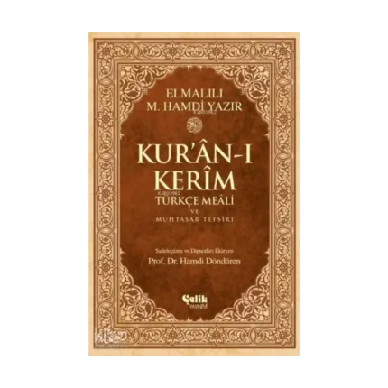 Kur'an-ı Kerim Türkçe Meali ve Muhtasar Tefsiri