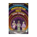 Sonsuzluktaki Geçit/Gizemli Yolculuk