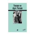 Yorum ve Aşırı Yorum