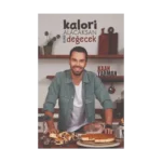 Kalori Alacaksan Buna Değecek