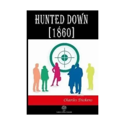 Hunted Down (1860)