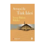 Avrupa’da Türk İzleri