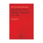 Demokrasi, Sınıf, Halkçılık, Sosyalizm (1933-1951)