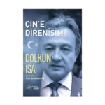 Çin’e Direnişim