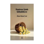 Hayatımın İçinde Sakladıklarım