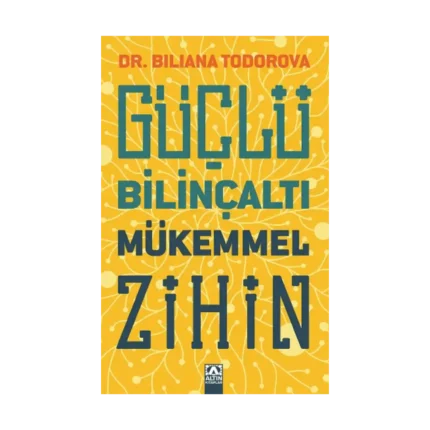 Güçlü Bilinçaltı Mükemmel Zihin